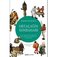 Ortaçağın Sonbaharı - Johan Huizinga