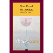 Ortadirek Dağın Öteki Yüzü 1 - Yaşar Kemal