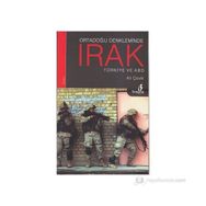 ORTADOĞU DENKLEMINDE IRAK TÜRKİYE VE ABD - ALI ÇEVİK
