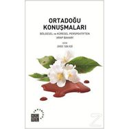 Ortadoğu Konuşmaları - Zahide Tuba Kor