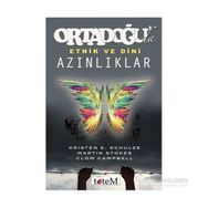 Ortadoğu’da Etnik ve Dini Azınlıklar - Clom Campbell Kirsten E. Schulze Martin Stokes