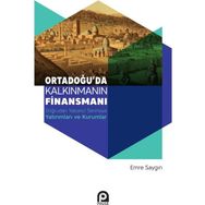 Ortadoğu’da Kalkınmanın Finansmanı - Emre Saygın