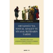 Ortadoğu'da Sosyal Adalet ve Siyasal İktidarın Tarihi - Linda T. Darling