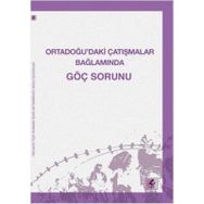Ortadoğu'daki Çatışmalar Bağlamında Göç Sorunu - Kolektif