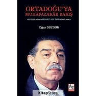 Ortadoğu'ya Muhafazakar Bakış - Oğuz Düzgün