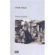 ORTAK HAYAT - TZVETAN TODOROV