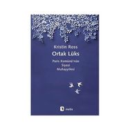 Ortak Lüks - Kristin Ross