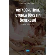 Ortaöğretimde Oyunla Öğretim Örnekleri Murat Gökalp - Nobel Akademik Yayıncılık