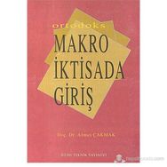 Ortodoks Makro İktisada Giriş-Ahmet Çakmak
