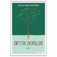 Örtük Dersler 1- Kemal Akkan Batman