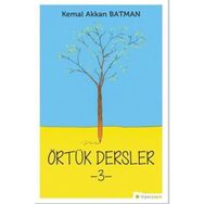 Örtük Dersler 3 - Kemal Akkan Batman