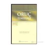 ORUÇ İLMİHALİ - İSMAİL KARAGÖZ; HALIL ALTUNTAŞ