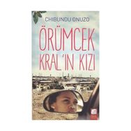ÖRÜMCEK KRAL'IN KIZI - CHIBUNDU ONUZO