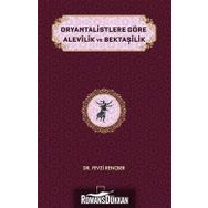 Oryantalistlere Göre Alevilik ve Bektaşilik - Fevzi Rençber