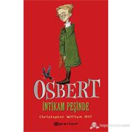 OSBERT İNTIKAM PEŞINDE - CHRISTOPHER WILLIAM HILL