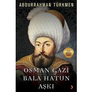 Osman Gazi Bala Hatun Aşkı - Abdurrahman Türkmen