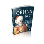 Osman Gazi Oğlu Orhan Gazi - Cavit Ersen