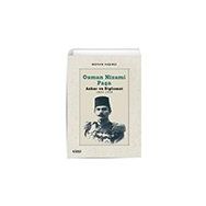 Osman Nizami Paşa: Asker ve Diplomat 1856-1939 Çizgi Kitabevi Yayınları