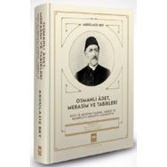 Osmanlı Adet Merasim ve Tabirleri Ciltli Abdülaziz Bey