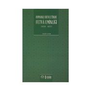 Osmanlı Devletinde Fetva Eminliği 1826-1922 - Talip Ayar