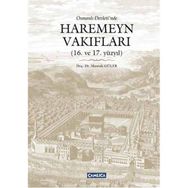 OSMANLI DEVLETINDE HAREMEYN VAKIFLAR - MUSTAFA GÜLER