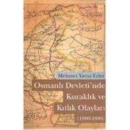 OSMANLI DEVLETI'NDE KURAKLIK VE KITLIK OLAYLARI (1800-1880) - MEHMET YAVUZ ERLER