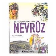 OSMANLI DEVLETI´NDE NEVRÛZ - FATIH KÖSE