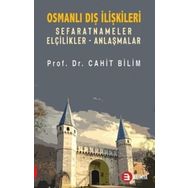 Osmanlı Dış İlişkileri - Cahit Bilim