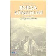 OSMANLI DÖNEMİ BURSA SÜRGÜNLERİ (18- 19. ASIRLAR) - ALI İHSAN KARATAŞ