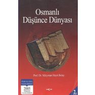 Osmanlı Düşünce Dünyası - Süleyman Hayri Bolay