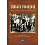 Osmanlı Düşüncesi XIX. Yüzyılda Bilim Felsefe ve İdeoloji Antolojisi Remzi Demir İnan