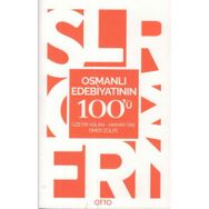 Osmanlı Edebiyatının 100'ü - Kolektif
