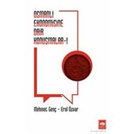 Osmanlı Ekonomisine Dair Konuşmalar - Mehmet Genç