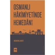 Osmanlı Hakimiyetinde Hemedan - Akram Nejabati