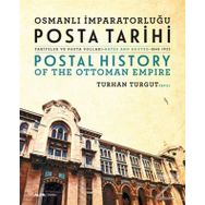 Osmanlı İmparatorluğu Posta Tarihi - Turhan Turgut
