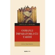 Osmanlı İmparatorluğu Tarihi Douglas A. Howard