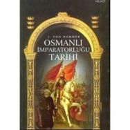 OSMANLI İMPARATORLUĞU TARIHI - JOSEPH V. HAMMER