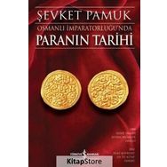 Osmanlı İmparatorluğu’nda Paranın Tarihi - Şevket Pamuk