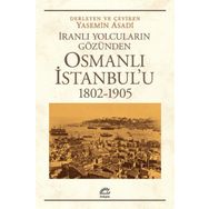 Osmanlı İstanbulu 1802-1905 İletişim Yayınevi