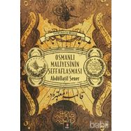 OSMANLI MALIYESININ ŞEFFAFLAŞMASI - ABDULLATIF ŞENER