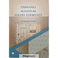 Osmanlı Manzum Hadis Edebiyatı - Mustafa Yüceer