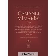 Osmanlı Mimarisi 2. Cilt (B) - Ekrem Hakkı Ayverdi