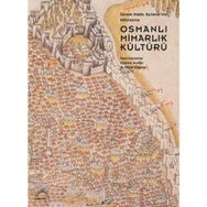Osmanlı Mimarlık Kültürü - Hatice Aynur