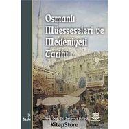 Osmanlı Müesseseleri ve Medeniyeti Tarihi - Yard. Doç. Dr. Zekeriya Bülbül
