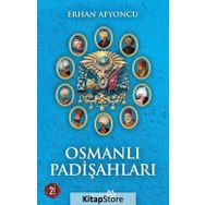 Osmanlı Padişahları - Erhan Afyoncu