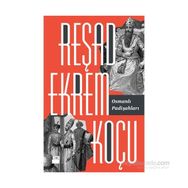 Osmanlı Padişahları - Reşad Ekrem Koçu