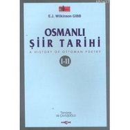 OSMANLI ŞİİR TARIHI I-II - E. J. WILKINSON GIBB