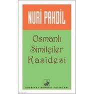 OSMANLI SİMİTÇİLERİ KASIDESI - NURI PAKDIL