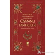 Osmanlı Tarihçileri - Necdet Öztürk Murat Yıldız