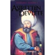 OSMANLI TARIHI 1 AŞİRETTEN DEVLETE - ALPHONSE DE LAMARTINE